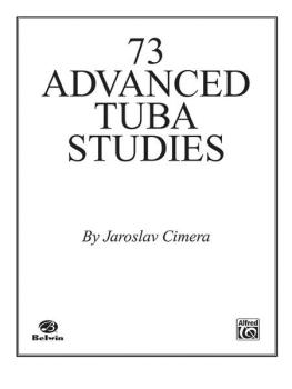 Seventy-Three Advanced Tuba Studies (AL-00-EL00795)