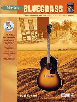 Guitar Roots: Bluegrass: The Roots of Great Guitar Playing (AL-00-20435)