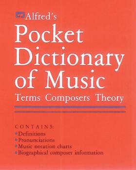 Alfred's Pocket Dictionary of Music: Terms * Composers * Theory (AL-00-2400)