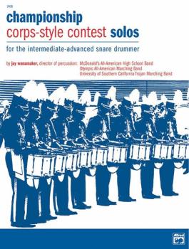 Championship Corps-Style Contest Solos (For the Intermediate-Advanced  (AL-00-2428)