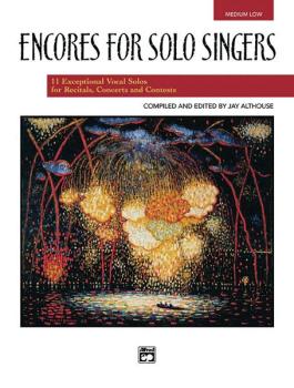Encores for Solo Singers: 11 Exceptional Vocal Solos for Recitals, Con (AL-00-21833)