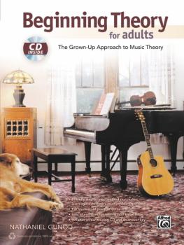 Beginning Theory for Adults: The Grown-Up Approach to Music Theory (AL-00-40269)