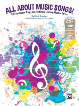 All About Music Songs!: 8 Great Unison Songs and Activities Teaching M (AL-00-45315)