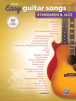 Alfred's Easy Guitar Songs: Standards & Jazz: 50 Classics from the Gre (AL-00-45158)