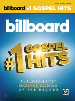 Billboard's #1 Gospel Hits: The Greatest Gospel Songs of the Decade (AL-00-44569)