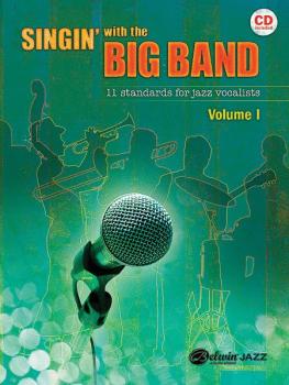 Singin' with the Big Band: 11 Standards for Jazz Vocalists (AL-00-33393)