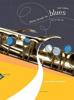 Playing Through the Blues: Tenor Sax Edition (B-flat) (AL-01-ADV14901)