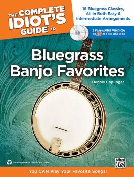 The Complete Idiot's Guide to Bluegrass Banjo Favorites: You CAN Play  (AL-00-34495)