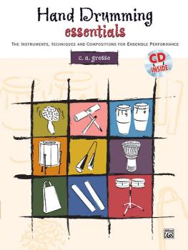 Hand Drumming Essentials: The Instruments, Techniques, and Composition (AL-00-20869)