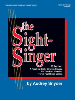 The Sight-Singer, Volume I for Two-Part Mixed/Three-Part Mixed Voices: (AL-00-SVB00102)