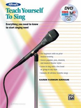 Alfred's Teach Yourself to Sing: Everything You Need to Know to Start  (AL-00-44769)