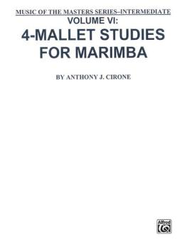Music of the Masters, Volume VI: 4-Mallet Studies for Marimba (AL-00-PERC9525)