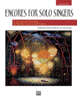 Encores for Solo Singers: 11 Exceptional Vocal Solos for Recitals, Con (AL-00-21832)