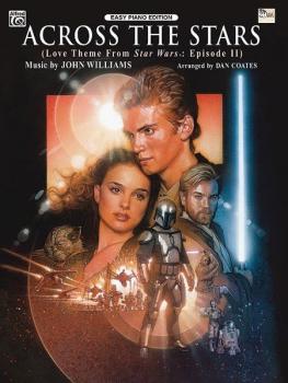 Across the Stars (Love Theme from <I>Star Wars: Episode II Attack of  (AL-00-EPM02004)