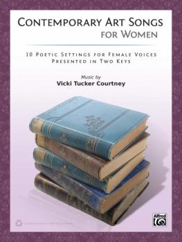 Contemporary Art Songs for Women: 10 Poetic Settings for Female Voices (AL-00-41751)