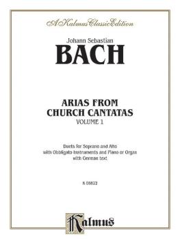 Arias from Church Cantatas, Volume I: Duets for Soprano and Alto with  (AL-00-K06822)