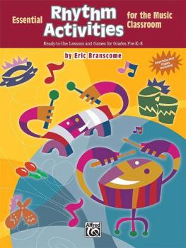 Essential Rhythm Activities for the Music Classroom (AL-00-29200)