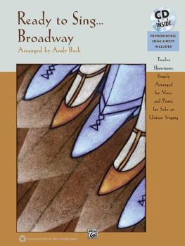 Ready to Sing . . . Broadway: 12 Showtunes, Simply Arranged for Voice  (AL-00-35810)