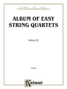 Album of Easy String Quartets, Volume III (Pieces by Bach, Haydn, Moza (AL-00-K03427)
