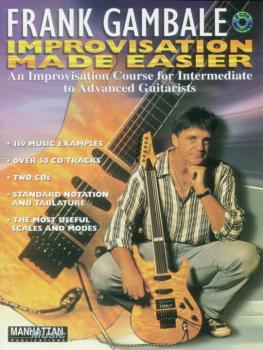 Frank Gambale: Improvisation Made Easy: An Improvisation Course for In (AL-00-0005B)