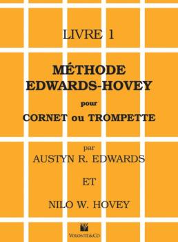 Mthode Edwards-Hovey pour Cornet ou Trumpette, Livre 1 [Method for Co (AL-00-40660)