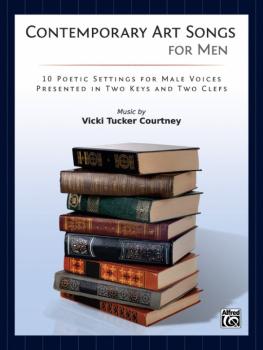 Contemporary Art Songs for Men: 10 Poetic Settings for Male Voices, Pr (AL-00-39855)