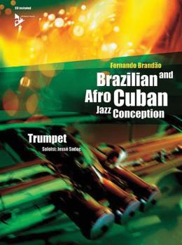Brazilian and Afro-Cuban Jazz Conception: 17 Intermediate Tunes With A (AL-01-ADV14842)