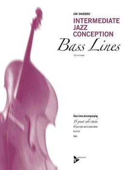 Intermediate Jazz Conception Bass Lines: 15 Transcribed Bass Lines as  (AL-01-ADV14788)