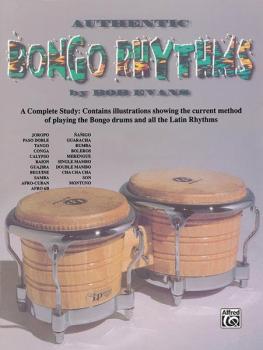 Authentic Bongo Rhythms (Revised): A Complete Study: Contains Illustra (AL-00-HAB00014A)