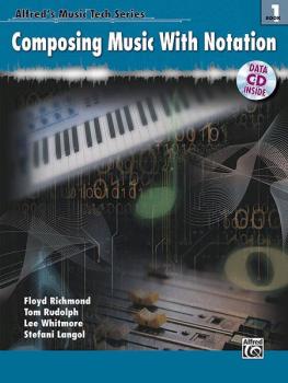 Alfred's Music Tech Series, Book 1: Composing Music with Notation (AL-00-25565)