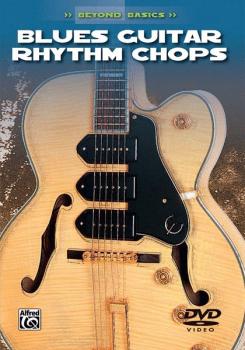 Beyond Basics: Blues Guitar Rhythm Chops (AL-00-903626)