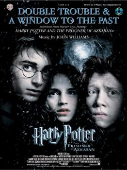 Double Trouble & A Window to the Past (selections from <I>Harry Potter (AL-00-IFM0434)