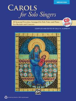 Carols for Solo Singers: 10 Seasonal Favorites Arranged for Solo Voice (AL-00-35531)