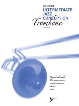 Intermediate Jazz Conception: Trombone (15 Great Solo Etudes) (AL-01-ADV14783)
