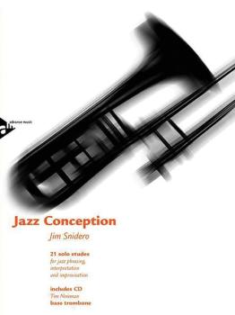 Jazz Conception: Bass Trombone: 21 Solo Etudes for Jazz Phrasing, Inte (AL-01-ADV14735)
