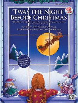 'Twas the Night Before Christmas: A Christmas Mini-Musical for Unison  (AL-00-23554)