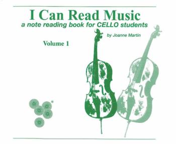I Can Read Music, Volume 1: A note reading book for CELLO students (AL-00-0441)