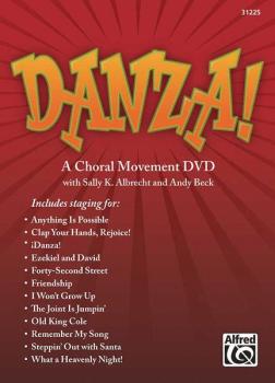Danza! A Choral Movement DVD (Featuring staging for: Anything Is Possi (AL-00-31225)