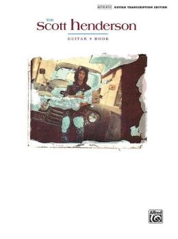 The Scott Henderson Guitar Book (AL-00-31791)