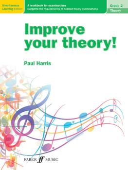 Improve Your Theory! Grade 2: A Workbook for Examinations (AL-12-0571538622)