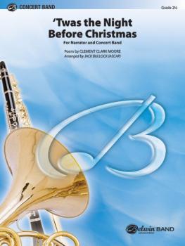 'Twas the Night Before Christmas (For Narrator and Concert Band) (AL-00-29613)