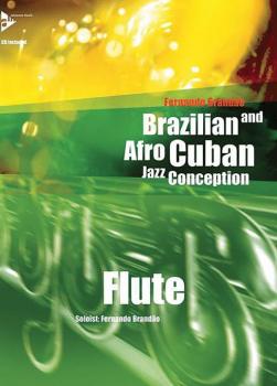 Brazilian and Afro-Cuban Jazz Conception: 17 Intermediate Tunes With A (AL-01-ADV14844)