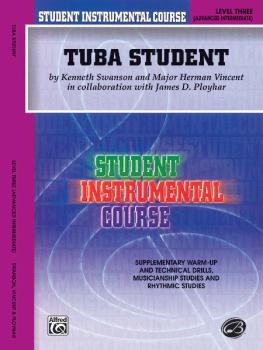 Student Instrumental Course: Tuba Student, Level III (AL-00-BIC00366A)