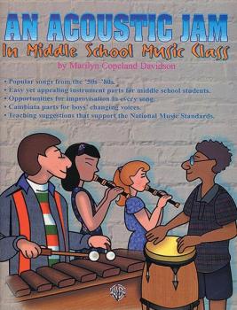An Acoustic Jam: In Middle School Music Class (AL-00-BMR08007)