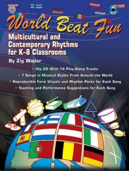 World Beat Fun: Multicultural and Contemporary Rhythms for K--8 Classr (AL-00-0674B)