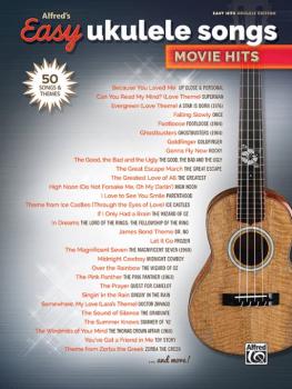 Alfred's Easy Ukulele Songs: Movie Hits (50 Songs and Themes) (AL-00-45156)