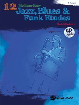 12 Medium-Easy Jazz, Blues & Funk Etudes (AL-00-37020)