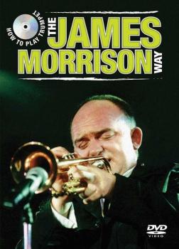 How to Play Trumpet the James Morrison Way (AL-00-32744)