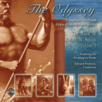 The Odyssey: The Music of Robert W. Smith, Volume 3 (AL-00-ELM04008CD)