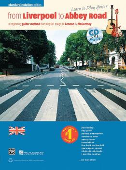 From Liverpool to Abbey Road Standard Notation Edition: A Guitar Metho (AL-00-38641)